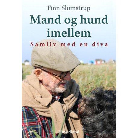 Mand Hund Imellem Finn Slumstrup - Hovedland  - 9788770705790