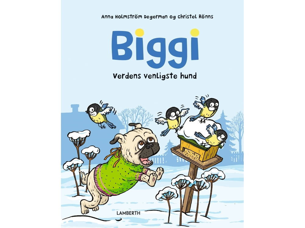 Biggi Verdens Venligste Hund Anna Holmstrm Degermann - Csbooks  - 9788775664757