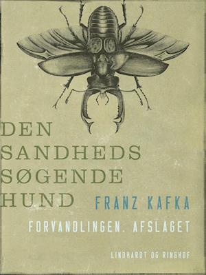 Den Sandhedssøgende Hund Forvandlingen Afslaget Franz Kafka Bog - Franz Kafka  - 9788726134841